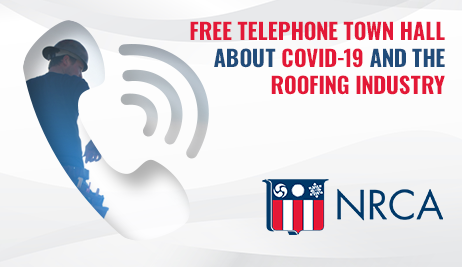 NRCAnews's tweet photo. Register now to participate in NRCA’s COVID-19 Telephone Town Hall Monday, March 30, at 5 p.m. EDT to learn about the latest developments regarding COVID-19 as it relates to the roofing industry. Learn more: https://t.co/066qku1kom #COVID19 #myNRCA https://t.co/YLLoLjMT1G