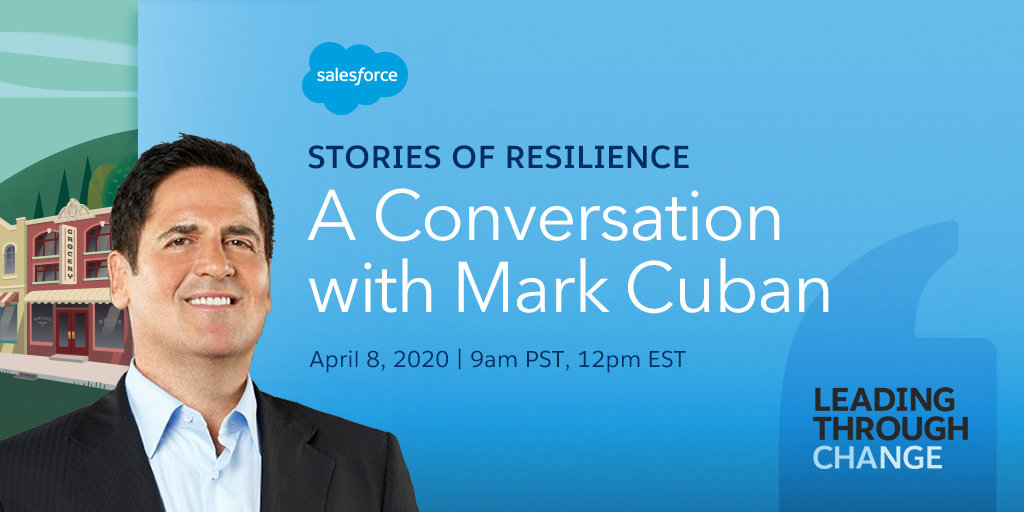 Excited to hear the one-and-only <a href="/mcuban/">Mark Cuban</a> talk #SmallBiz #StoriesOfResilience with <a href="/mlaxros/">Marie Rosecrans</a>! Join <a href="/essentials/">Salesforce for Small Business</a> on April 8 for the live conversation and Q&amp;A. Register here → sforce.co/2UbQYTS