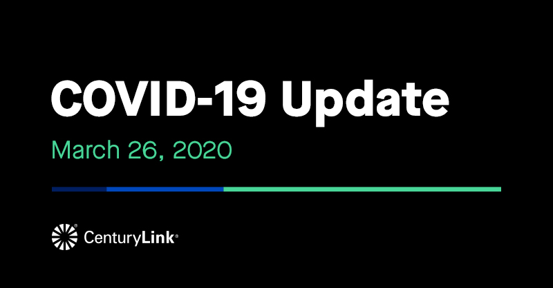 CenturyLink COVID-19 update 3/26: bddy.me/2JhYkyV
