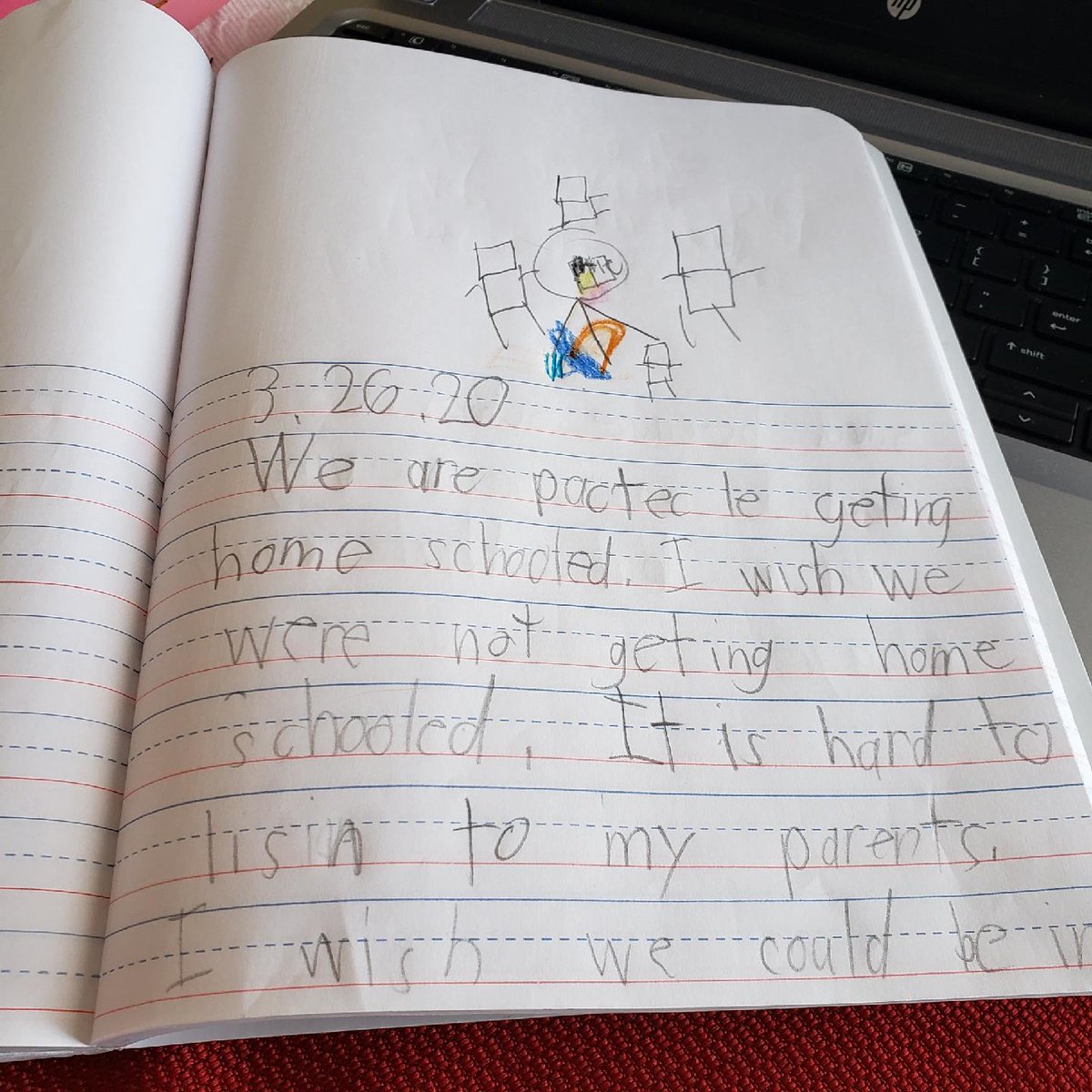 SacredHeartGS's tweet photo. "We are practically getting homeschooled. I wish we were not getting homeschooled. It is hard to listen to my parents. I wish we could be in school because school is cool. I am surviving so far but that could change." 
#firstgradewisdom #SHGSedays #inventedspelling♥️♥️♥️♥️♥️ https://t.co/WpkPQf86I5