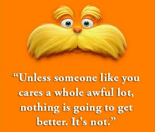 27) The Lorax (2012)"It's not about what it is. It's about what it can become." 