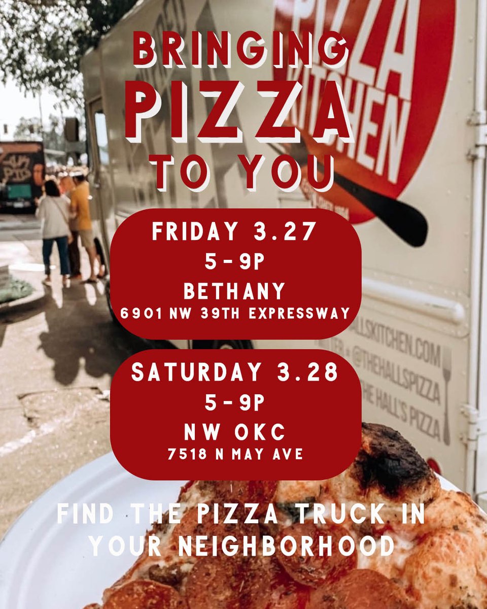 TheHallsPizza's tweet photo. We're bringing the truck back to your neighborhood this week! 

FRIDAY | Bethany | 6901 NW 39th Expressway | 5-9p
SATURDAY | NW OKC | 7518 N May Ave | 5-9p

Can't wait to see you. https://t.co/ueY58q0aN5