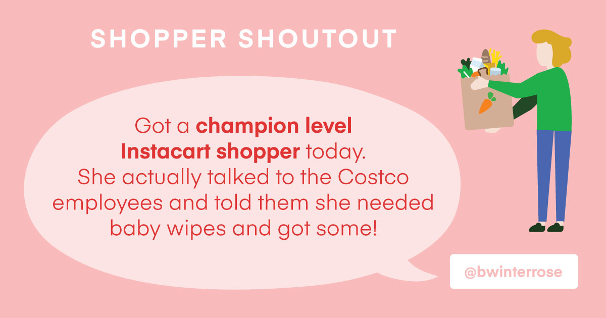 Instacart on X: During this busy time, Instacart shoppers are going above  & beyond to deliver the essentials. Did your shopper go the extra mile?  Share your thanks using #householdheroes.  /