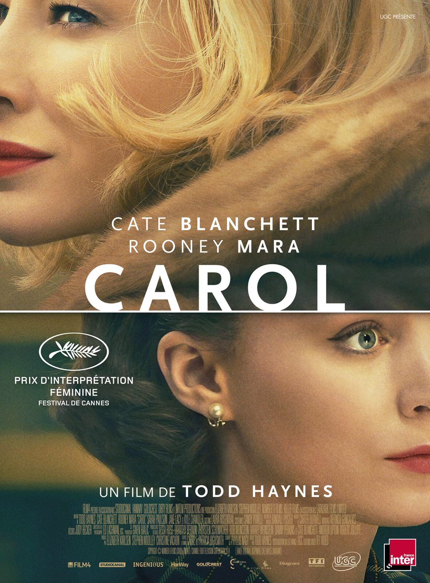 Carol, écrit par Phyllis Nagy, adapté du roman éponyme de Patricia HighsmithRéalisé par Todd Haynes  Tv familiale