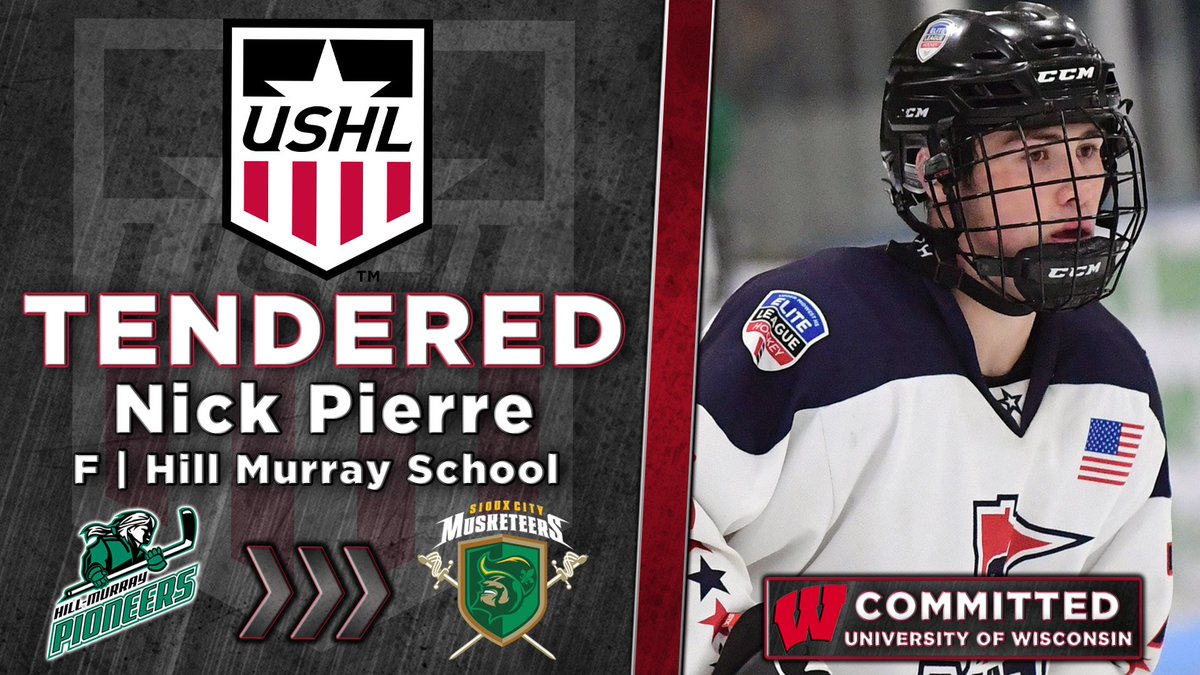 The <a href="/Musketeerhockey/">Sioux City Musketeers</a> have signed Hill-Murray School forward and <a href="/BadgerMHockey/">Wisconsin Hockey</a> commit Nick Pierre (<a href="/nickpierre07/">Nick Pierre</a>) to a Tender Agreement, forgoing its first round selection in the 2020 USHL Phase I Draft. bit.ly/tndrscpie #WhosNext #MusketeerNation