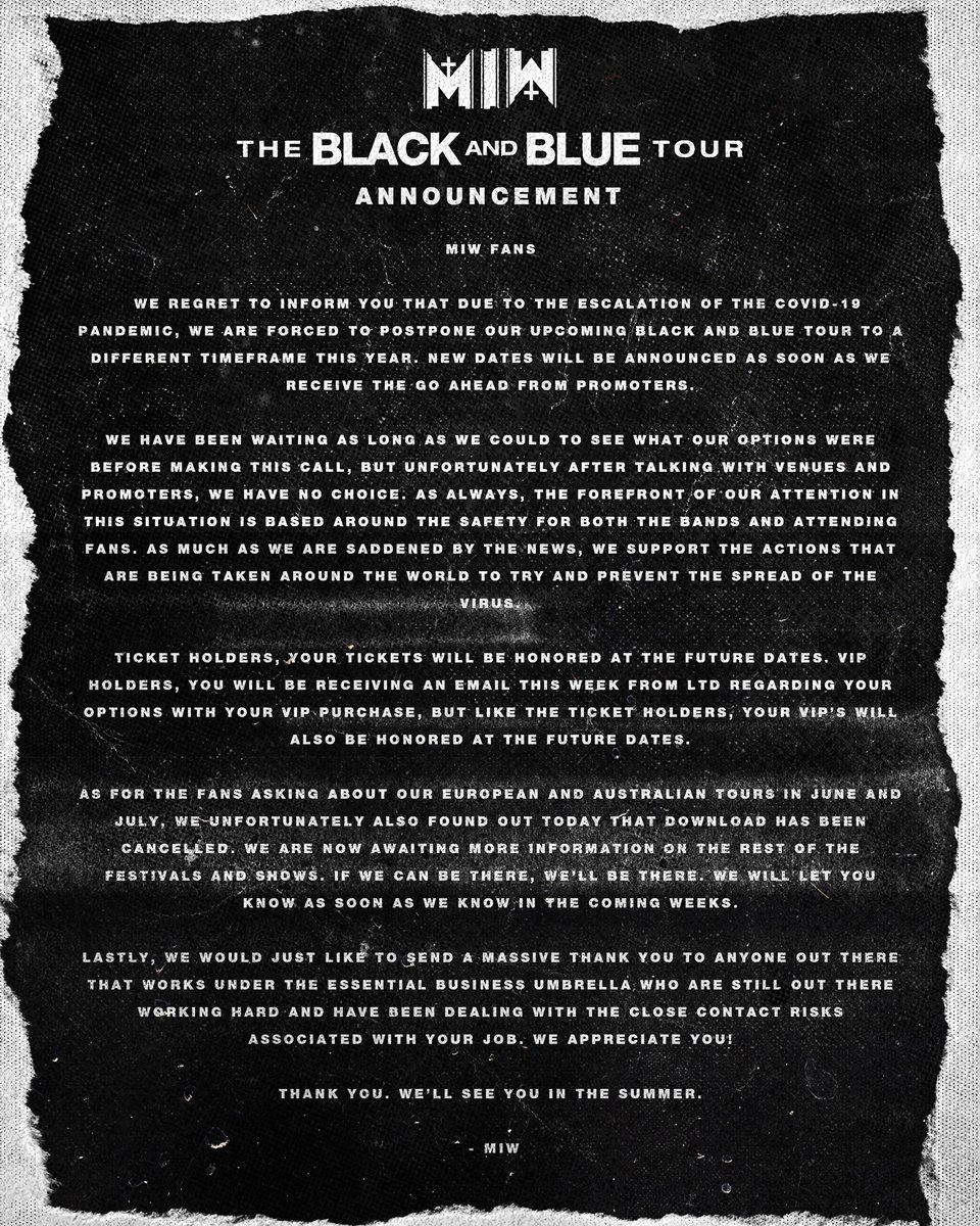 MIWband's tweet photo. MIW Fans: 

We regret to inform you that due to the escalation of the COVID-19 pandemic, we are forced to postpone our upcoming Black And Blue Tour to a different timeframe this year. Our statement is below. https://t.co/MoP3nqaNXs