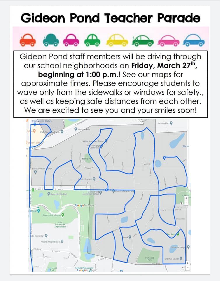 eccabay08's tweet photo. Hey, @gideon_pond families! Get your noise makers out! We are doing a teacher parade TOMORROW (Friday) at 1:00PM! See below for our route and the approximate times when we will arrive in your neighborhood. Remember to social distance and be safe as we drive through! 🚗🚙 @ISD191 https://t.co/5mDEphRir5