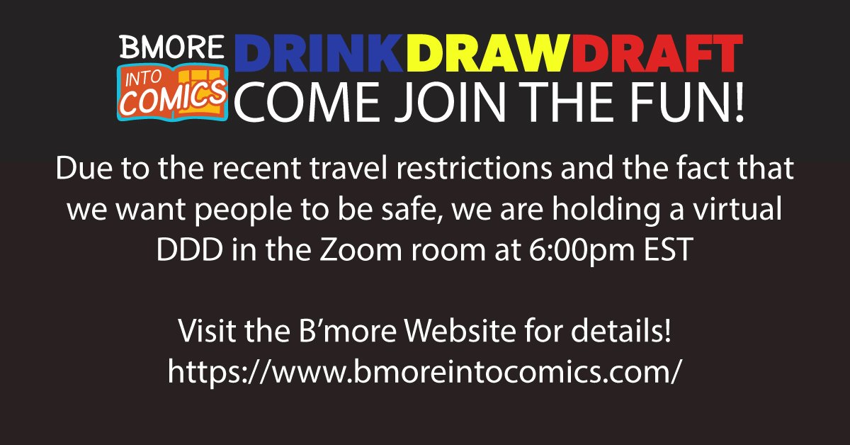 bmoreintocomics's tweet photo. https://t.co/wNPW2bMoaE Join us for virtual #drinkdrawdraft tonight in our Zoom room at 6pm EST. See our website for details! #bmoreintocomics #ddd #comics #art #virtualmeetup https://t.co/xhqQshieLW
