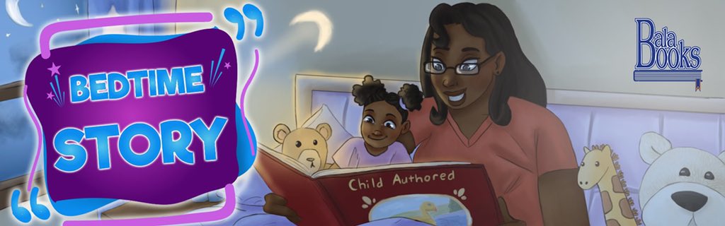 bala_books's tweet photo. When it comes to the world of children’s books, Bedtime Stories are made all the better when books from Child Authors themselves are brought into our homes.
Join us for FREE 21 DAYS of online bedtime stories, by African Child Authors. Hashtags #ChildAuthored #ItsChildPlay https://t.co/tpRZF8Uyul