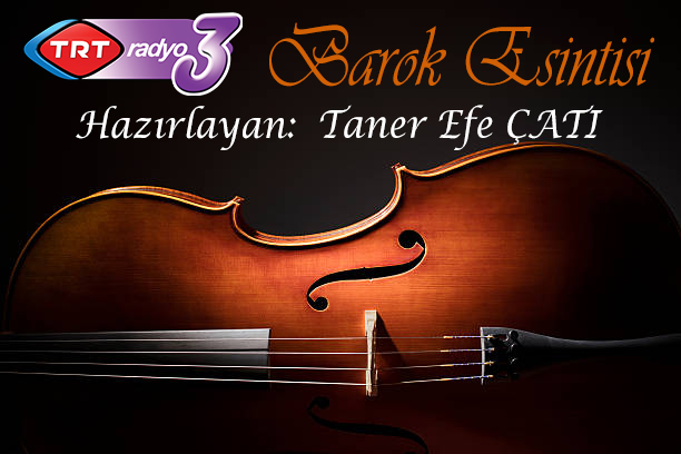 BarokEsintisi's tweet photo. Taner Efe ÇATI'nın hazırladığı "Barok Esintisi", Barok Dönem bestecileri ve dönemin en seçkin repertuvarıyla her Cuma saat 9.00'da TRT Radyo-3'te sizlerle... #TRTradyo3 #TRTradyo #barok #barokmüzik #TRT #OnAir  
@BarokEsintisi @TanerEfeCati https://t.co/mlvP3wcncd