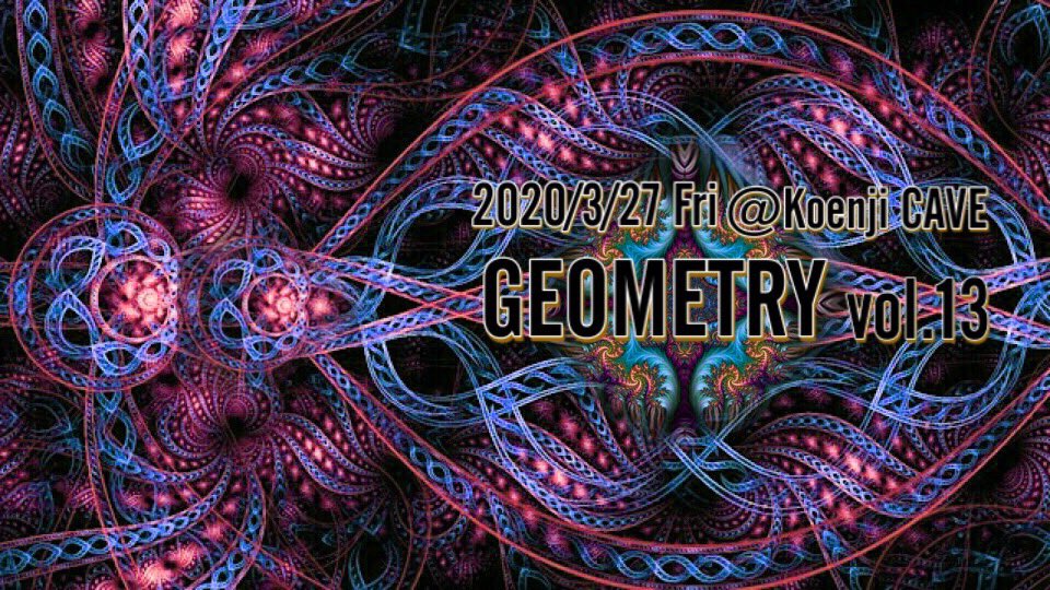 masa5188's tweet photo. 2020/3/27(FRI)GEOMETRY vol.13@高円寺CAVE  
OPEN:23:00 END:6:00
※24時までにご来店の方、WEBフライヤー提示で¥1500にて入場出来ます！！

#高円寺 #CAVE #高円寺CAVE #dj #bar #djsbar #forest #forestdark #darkpsychedelic

https://t.co/VkQh4mgYyP https://t.co/4D2AL4DW3M