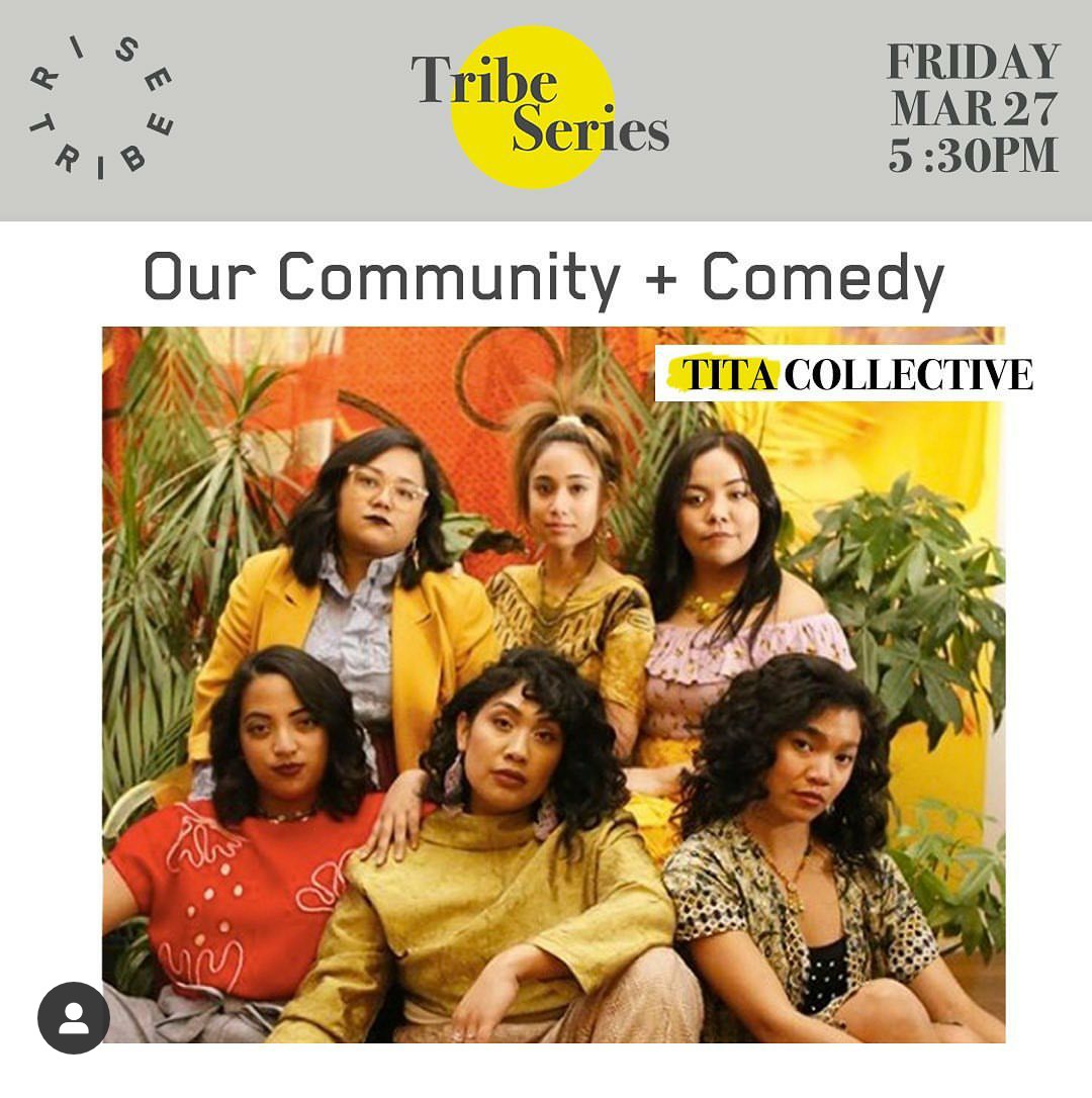 Rise_Tribe's tweet photo. Celebrate our community + comedy &amp; these fabulous #Titas! Our next #TribeSeries with @TitaCollective is Friday, March 27. Tune into the @Rise_Tribe YouTube Channel: https://t.co/h1EoBTU6jV https://t.co/60IXp5wmbp