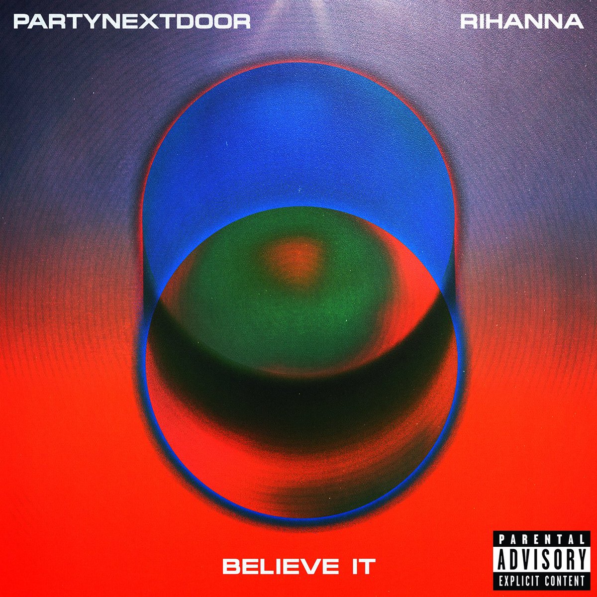 PARTYNEXTDOOR Believe It Lyrics ft. Rihanna