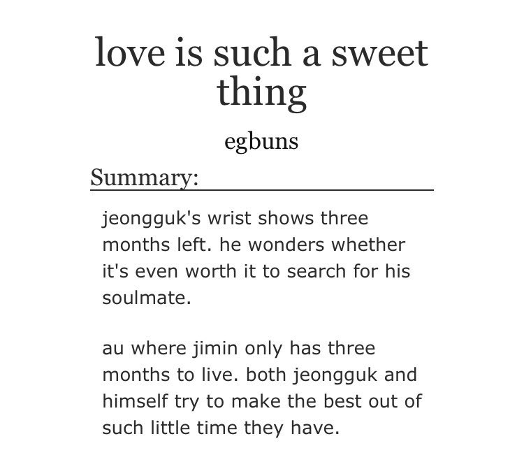 ➳「 love is such a sweet thing 」‧₊˚࿐< link:  http://archiveofourown.org/works/6342178  > ♡ - angst with a sad ending ♡︎ - major character death ♡ - it’s tragic yet so beautiful ♡ - i cried (a lot)♡︎ - very well written