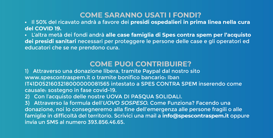Spes contra spem sta raccogliendo fondi per combattere
il Covid-19. Puoi usare Paypal bit.ly/2WKryOO o il nostro IBAN IT41D0521603218000000081565. Leggi sulla nostra pagina 👉bit.ly/3bqCcyy e qui sotto come puoi aiutarci ad aiutare tutti! 
#iorestoacasa
