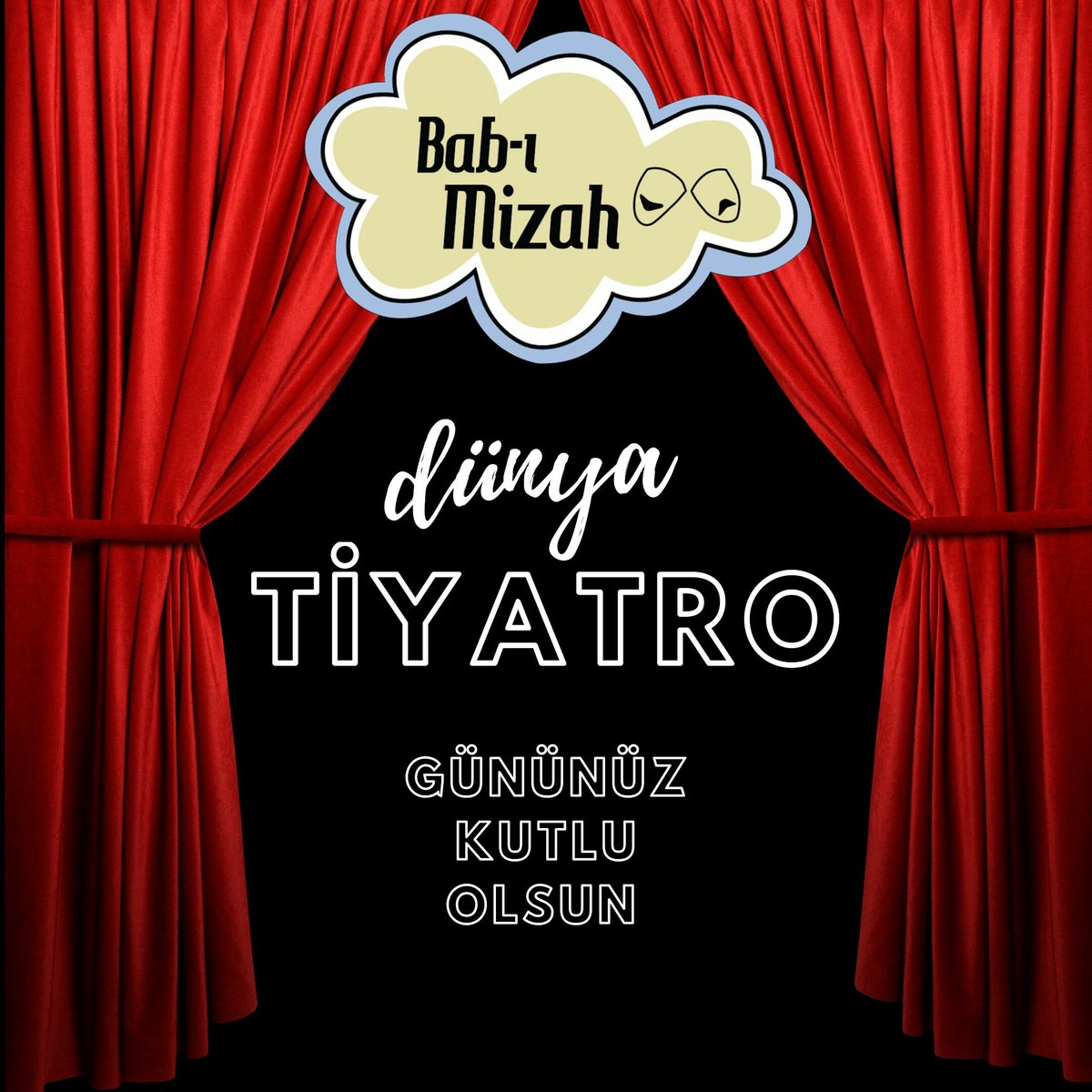 Tüm tiyatro severlerin tiyatro gününü kutlarız. #dünyatiyatrogünü #WorldTheatreDay2020