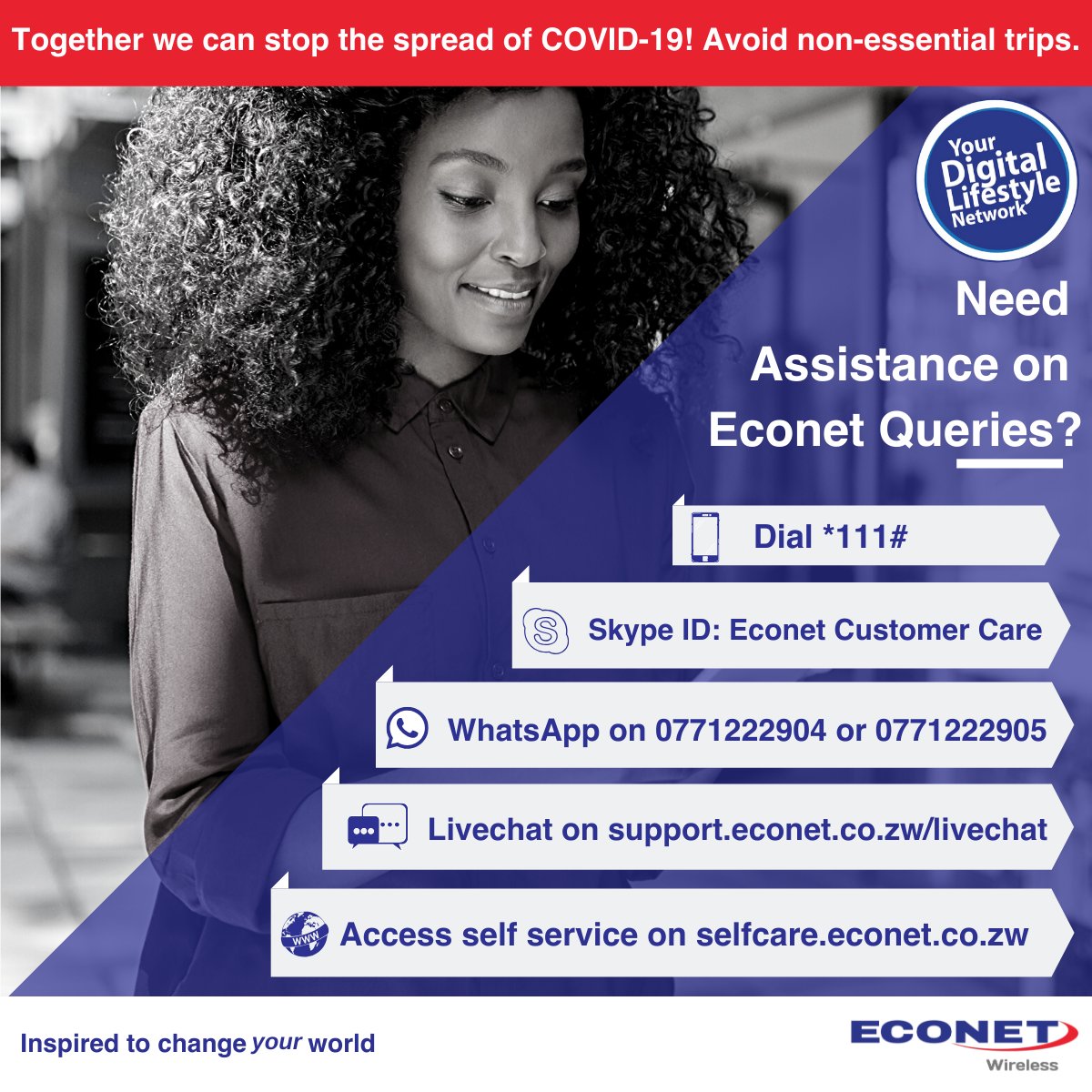 Need assistance on your Econet queries? Initiate self service and get in-touch with us on these channels anytime, anywhere! Avoid public gatherings and non-essential trips! Together we can stop the spread of #COVID19 #OneFightAgainstCorona