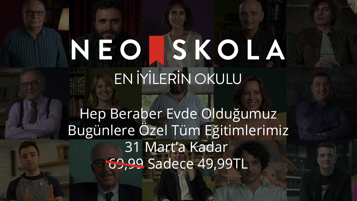 Hep Beraber Evde Olduğumuz Bugünlere Özel, Tüm Eğitimlerimiz 31 Mart’a Kadar 69,99₺ yerine sadece 49,99₺!
#evdekal
En İyilerin Okulu!
<a href="/AS_Akat/">Asaf Savaş Akat 🔺</a> @cembozkus <a href="/defnersln/">Defne Eraslan</a> <a href="/DenizUlke/">Deniz Ülke Kaynak</a> <a href="/esrakeskintr/">esra keskin</a> <a href="/levoncan/">levon bağış</a> <a href="/mehmeta777/">Mehmet Açar</a> <a href="/ozanbingoll/">Ozan Bingöl</a> <a href="/ozgurmumcu/">Özgür Mumcu</a> 

neoskola.com

#neoskola