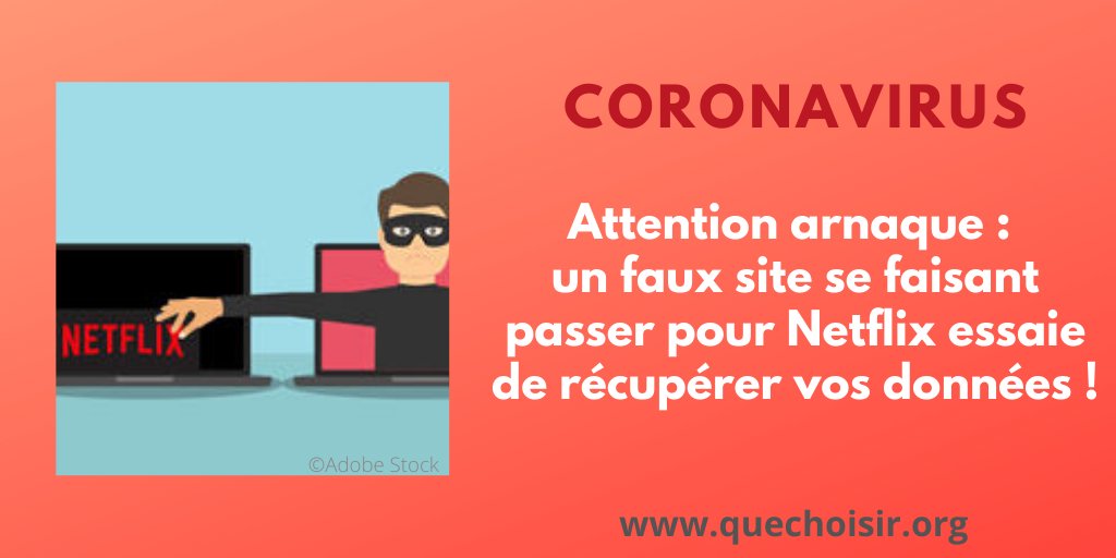 UFCquechoisir's tweet photo. [#Coronavirus]  📢 Non, #Netflix n'est pas gratuit pendant le #confinement, il s'agit d'une tentative de #phishing d'un faux site ! Soyez vigilants et ne communiquez pas vos #donneespersonnelles ! 👉https://t.co/NIZhQewoqH
#arnaque #hameçonnage https://t.co/3Dstj0mejA