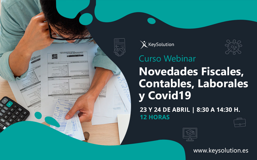 KeySolutionRRHH's tweet photo. 🦠 Que no te pare el #coronavirus

#Webinar sobre Novedades #Fiscales, #Contables, #Laborales y #covid19ESP 

👉 23 y 24 de abril de 2020. 8:30 a 14:30 horas. 12 horas en directo, más grabación en aula virtual.

#Curso bonificable por Fundae.

https://t.co/cgpX1C2bIK https://t.co/fppheL4b7c