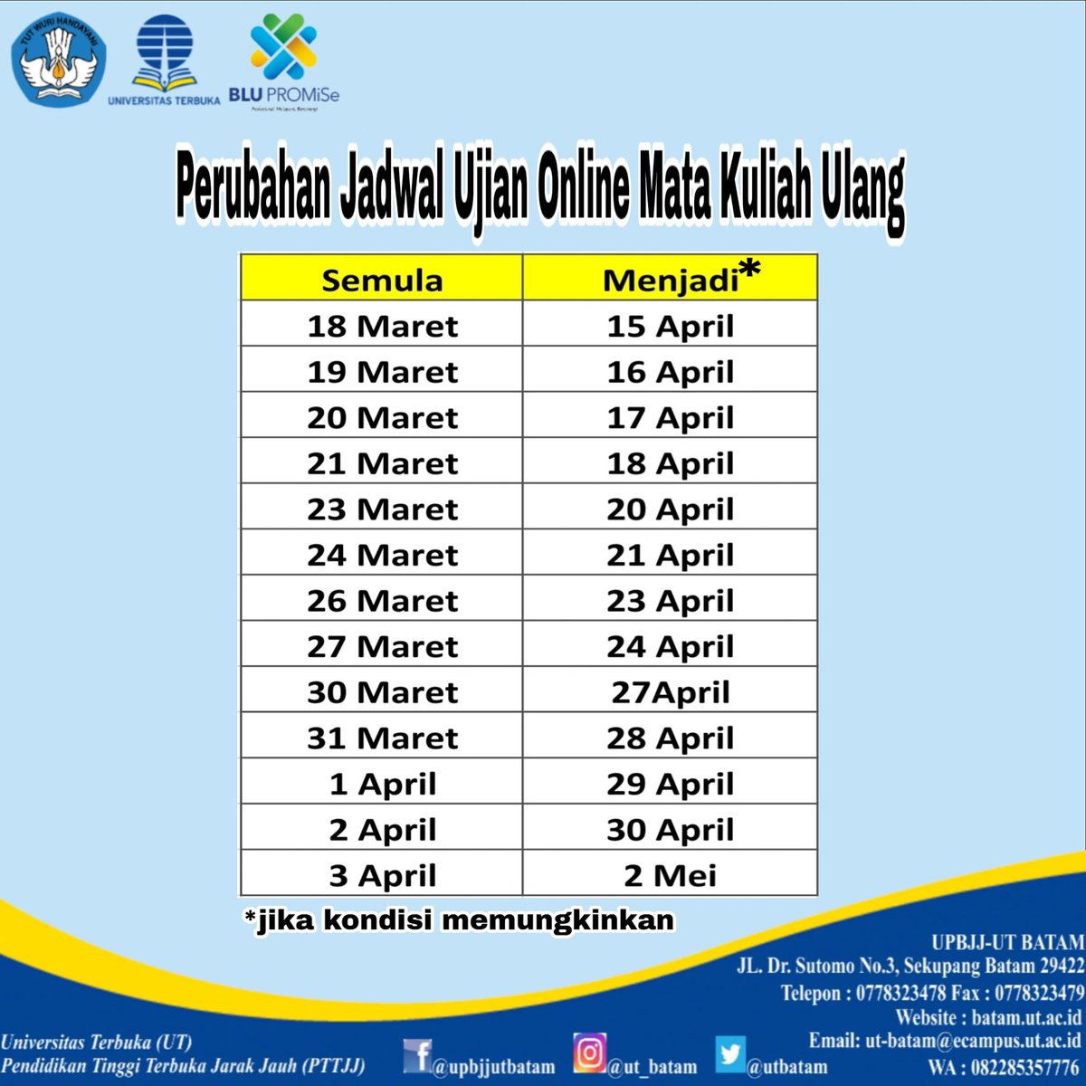 utbatam's tweet photo. Sahabat UT Batam, sehubungan dengan blm memungkinkannya kondisi saat ini utk melaksanakan SUO, maka SUO tanggal 1-3 April ug semula akan dilaksanakan menjadi ditunda. Jadwal pelaksanaan SUO akan dilaksanakan mulai 15 April (jika kondisi memungkinkan).
.
.
.
#InfoUT #UTBatam #SUO https://t.co/gxrxJ4RxQu