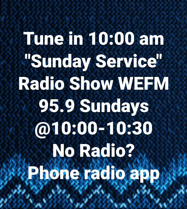 revtinaredden's tweet photo. Tune in to The Sunday Service Radio Show WEFM 95.9 

Tap tweet to enlarge for info https://t.co/ytJoSUNlfz