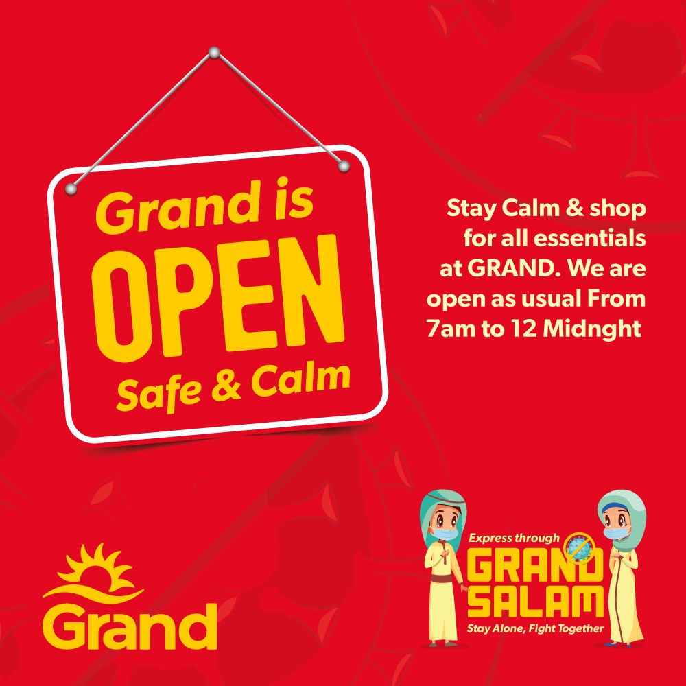 Stay calm &amp; Shop for all essentials at GRAND. We are open as usual from 7 am to 12 Midnight