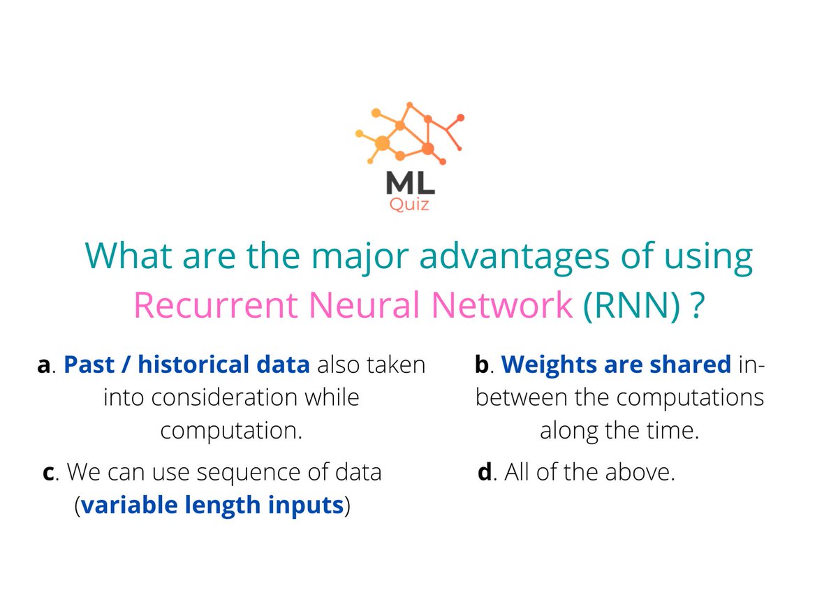 ml_quiz's tweet photo. What are the major advantages of using Recurrent Neural Network (RNN) ?
#MachineLearning #DeepLearning #NeuralNetworks #ArtificialIntelligence #AI #ML #datascienceke #RNN https://t.co/XIiSwWH5Cc