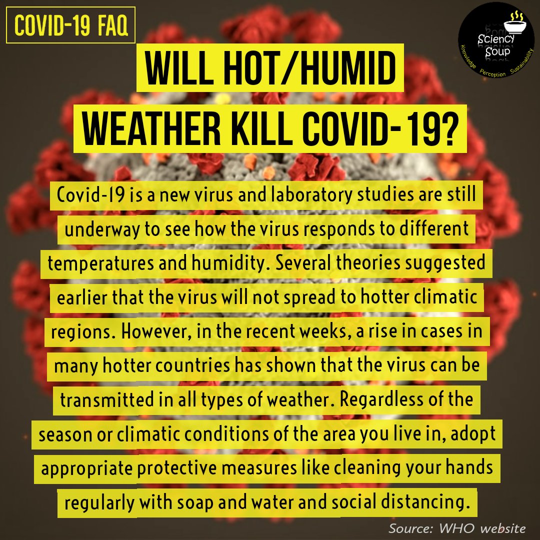 SciencySoup's tweet photo. #Covid19_FAQs #StayAware #StaySafe #StayAwareStaySafe #CoronavirusOutbreak
FAQ_1: Will hot/humid weather kill COVID-19? https://t.co/O0KL3dDAAT