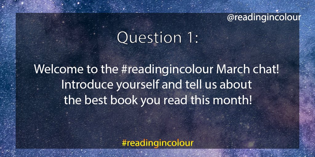 readingincolour's tweet photo. Welcome to the #readingincolour March chat! Introduce yourself and tell us...what's the best book you read in March? https://t.co/FukO00tUXH