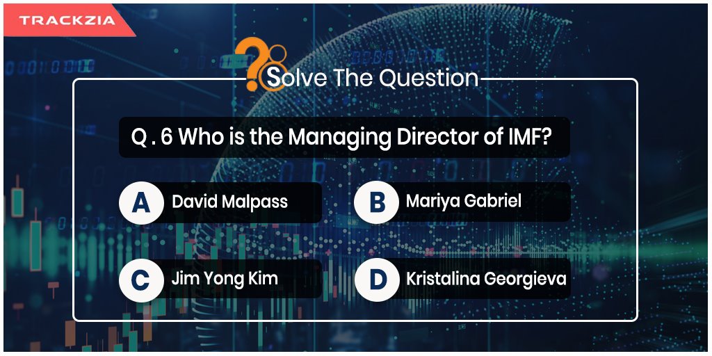 Trackzia1's tweet photo. IT'S TIME FOR THE QUIZ!
Comment the Right answer below👇

Q6. Who is the Managing Director of IMF?
A.David Malpass 
B.Mariya Gabriel  
C.Jim Yong Kim 
D.Kristalina Georgieva

#ContestAlert #quizcontest #Answer #ContestIndia #quiz #ContestTime #ContestAlertIndia #Trackzia #Contest https://t.co/QUJQMyQkeS