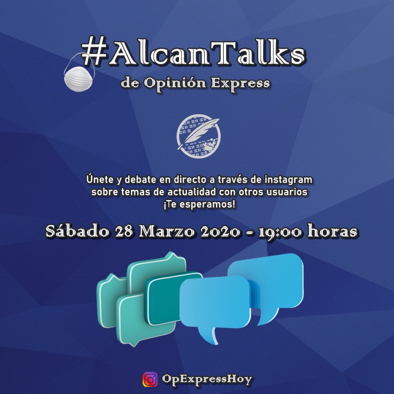 OpExpressHoy's tweet photo. Mañana a las 19h debatimos en directo sobre la actualidad en @instagram ¿Hay algo más allá del #coronavirus? 

¡Únete a nuestro #Alcantalks y comenta desde tu punto de vista!

#achústame @quedateencasa https://t.co/f9zI4Tcv3V