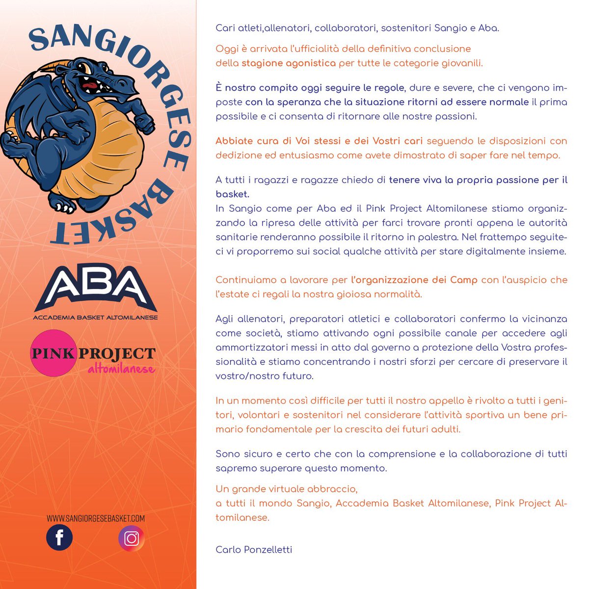 Lettera aperta del nostro Presidente Carlo Ponzelletti rivolta a tutto il mondo Sangiorgese Basket, ABA - Accademia Basket Altomilanese e Pink Project Altomilanese. 

Alè Sangio!