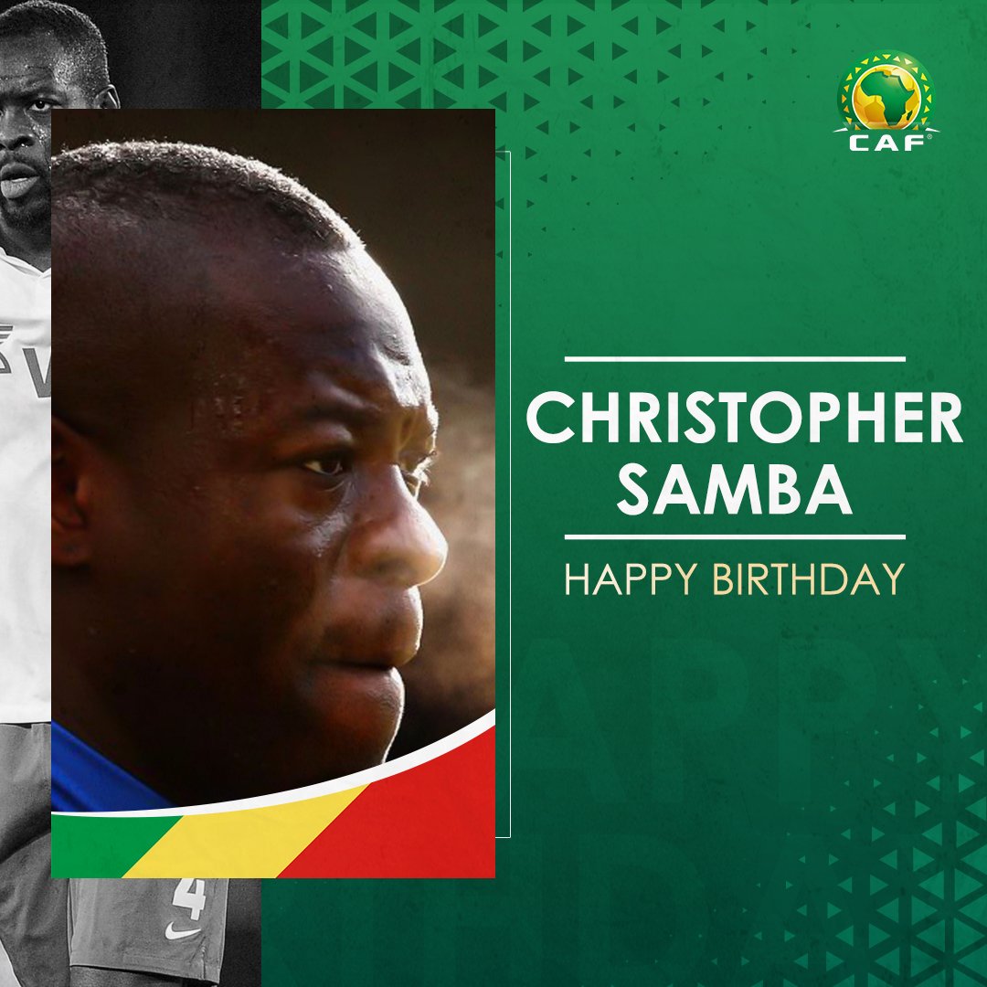   Happy Birthday to Congolese defender Christopher Samba! 