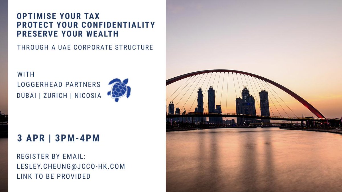 LoggerheadPs's tweet photo. Join us for a webinar as @Kalochoritis and @jc_legal speak on the advantages of UAE Corporate Structures.
To sign up please email lesley.cheung@jcco-hk.com.
#taxoptimization #wealthpreservation #uae #corporatestructuring #fiacalresidency #loggerheadpartners #jccorporate https://t.co/xU2dHOhg9B
