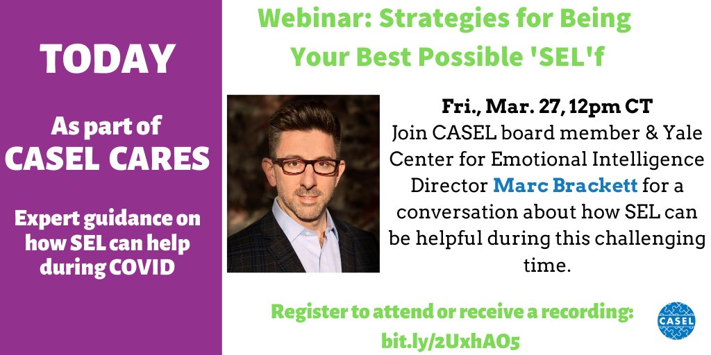 caselorg's tweet photo. As part of CASEL CARES, an initiative to address how #SEL can be helpful during #COVID, @MarcBrackett will explore how to be your best self in this challenging time on #SELDay, Fri., Mar. 27, 12pm CT. Register to attend or receive a recording: https://t.co/Ye7MFzLU09 @yaleemotion https://t.co/ArvlqEDYp4