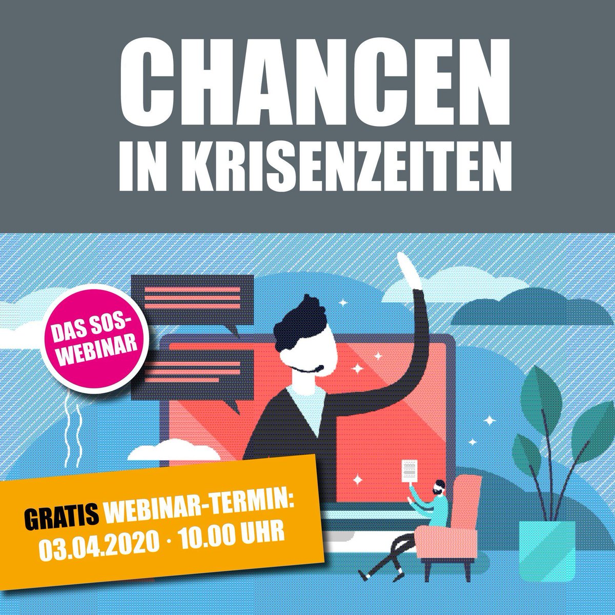 GRATIS WEBINAR: CHANCEN DANK DIGITALER LÖSUNGEN

Um Sie kurzfristig über Chancen und Best Practice zu informieren, bieten wir Ihnen daher ein kostenloses Webinar an.

Fr. 03.04.2020 um 10.00 Uhr - 1 h + Fragen
Anmeldung: pts.eu/k3633.html

#webinar #digitalisierung #corona