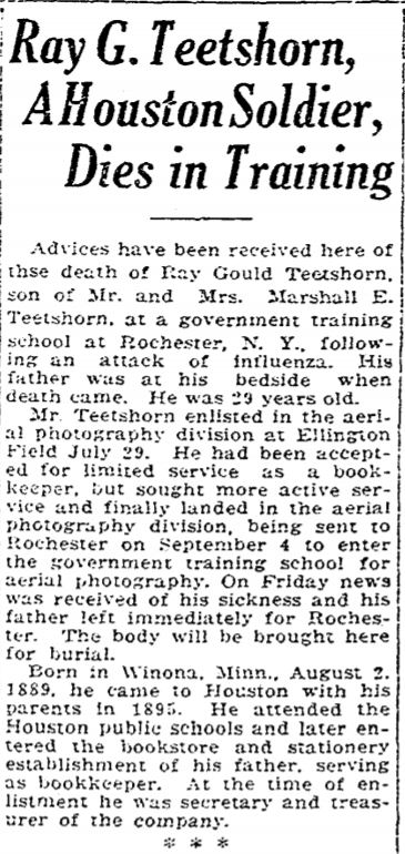 In the Oct. 15, 1918,  @HoustonChron: From New York state comes news of the influenza-related death of a Houston soldier, Ray G. Teetshorn. A street in Woodland Heights now bears his name.