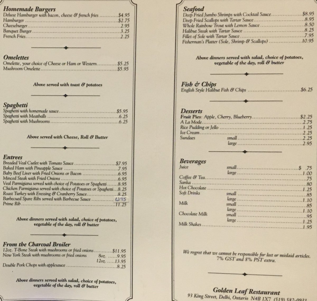 The former Golden Leaf Restaurant on King Street, Delhi along with a menu of their meals and refreshments. Tobacco farming played such an important role for Norfolk County, it’s no wonder there was a restaurant named in relation to the cured leaf.