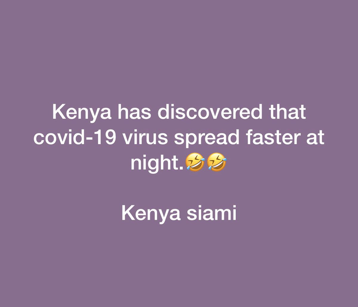 yaaz707's tweet photo. The curfew in Kenya starts 6:59:59,a record to beat,who said covid-19 only spreads at night? I die for 🇰🇪🇰🇪🇰🇪 tho😂😂😂😂😂😂😂 https://t.co/TZos8Bcs2A