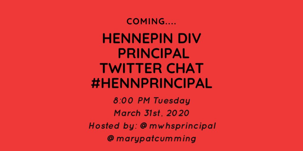 MASSP_Hennepin's tweet photo. Join Hennepin Division ed leaders across the metro for March 31st 8:00 pm Twitter Chat.

For many districts, this will mark the end of day 2 of Distance Learning &amp; promises to be a well-timed check in. Check your email for discussion questions! #hennprincipal https://t.co/6iZJo1Swg1