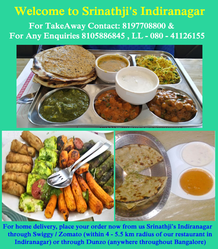 SSrinathji's tweet photo. Homely, Healthy &amp; Hygienic pure Veg Food @ Srinathji's Restaurant Indiranagar. (We accept only Online Orders / Takeaway)
*Srinathji's Restaurant Indiranagar is open for you.
* We know that many of you need to get ready-cooked food every day.
* Need a break from cooking
* OrderNow https://t.co/A03IODpG1a