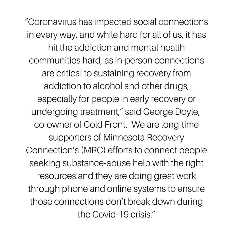 ColdFrontMSP's tweet photo. Since we’re all #StayHomeMN, let’s #ColdFrontInPlace for @MNRecovery this Sunday! 

☑️ Order online https://t.co/2vjJ7jPPVW
☑️ Curbside pick Sunday 1-3 p.m.
☑️ ALL proceeds go to help people w/ substance use disorders seeking support &amp; recovery during the #COVID crisis. https://t.co/VHOLQLPH4R