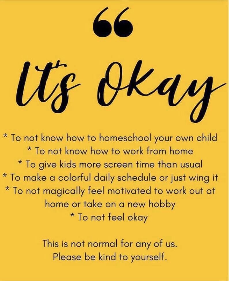 PLCocsb's tweet photo. It’s OKAY.......This is not normal for any of us. #ocsb #ocsbBeWell https://t.co/DrKd1YwWzx