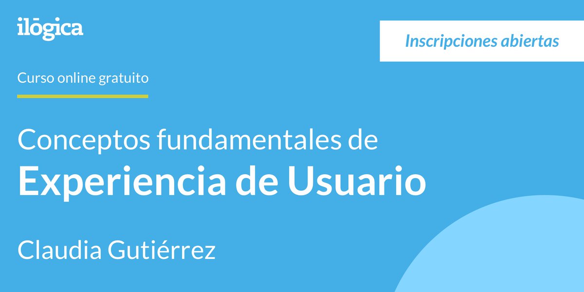 ilogica's tweet photo. Es tiempo de apoyar y compartir. Claudia Gutiérrez hará gratis un curso en línea de UX junto a Ilógica.
Desde la próxima semana 8 sesiones de 1 hora, verás conceptos de UX, herramientas de análisis, evaluación, prototipado. https://t.co/cQN83uyNW8
#CursoOnline #UX #QuedateEnCasa https://t.co/mxknMNV0ud