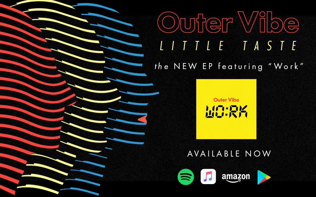 Little Taste EP with new single, "Work"! We'd like to dedicate "Work" to all of the essential workers out there keeping our🌎turning. Also, the song applies to everyone as we need to work together (from a distance) to make this world a better place.  smarturl.it/ov-work
