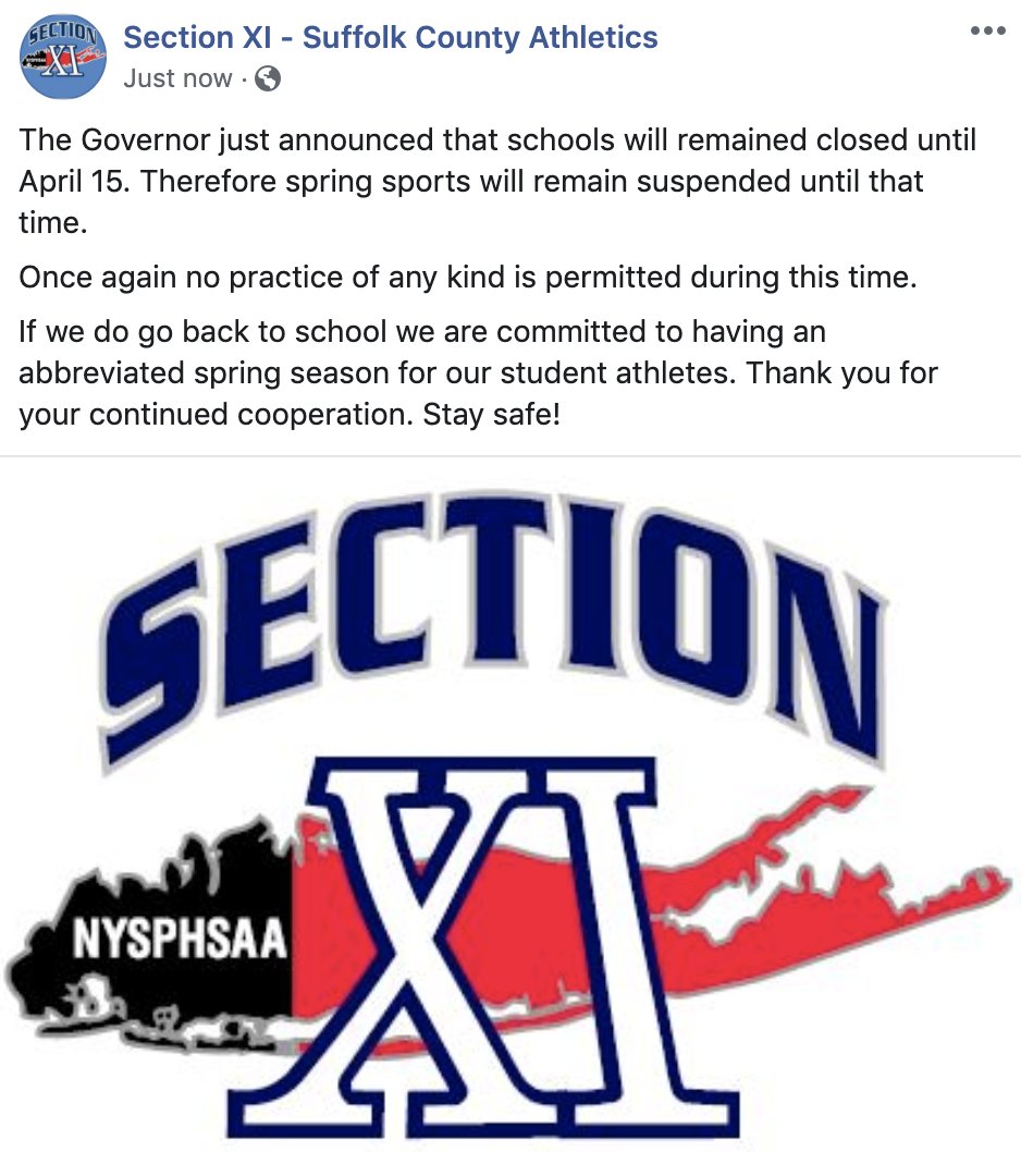 SectXISuffolk's tweet image. Governor Cuomo just announced that New York schools will remained closed until April 15. Therefore spring sports will remain suspended until that time.