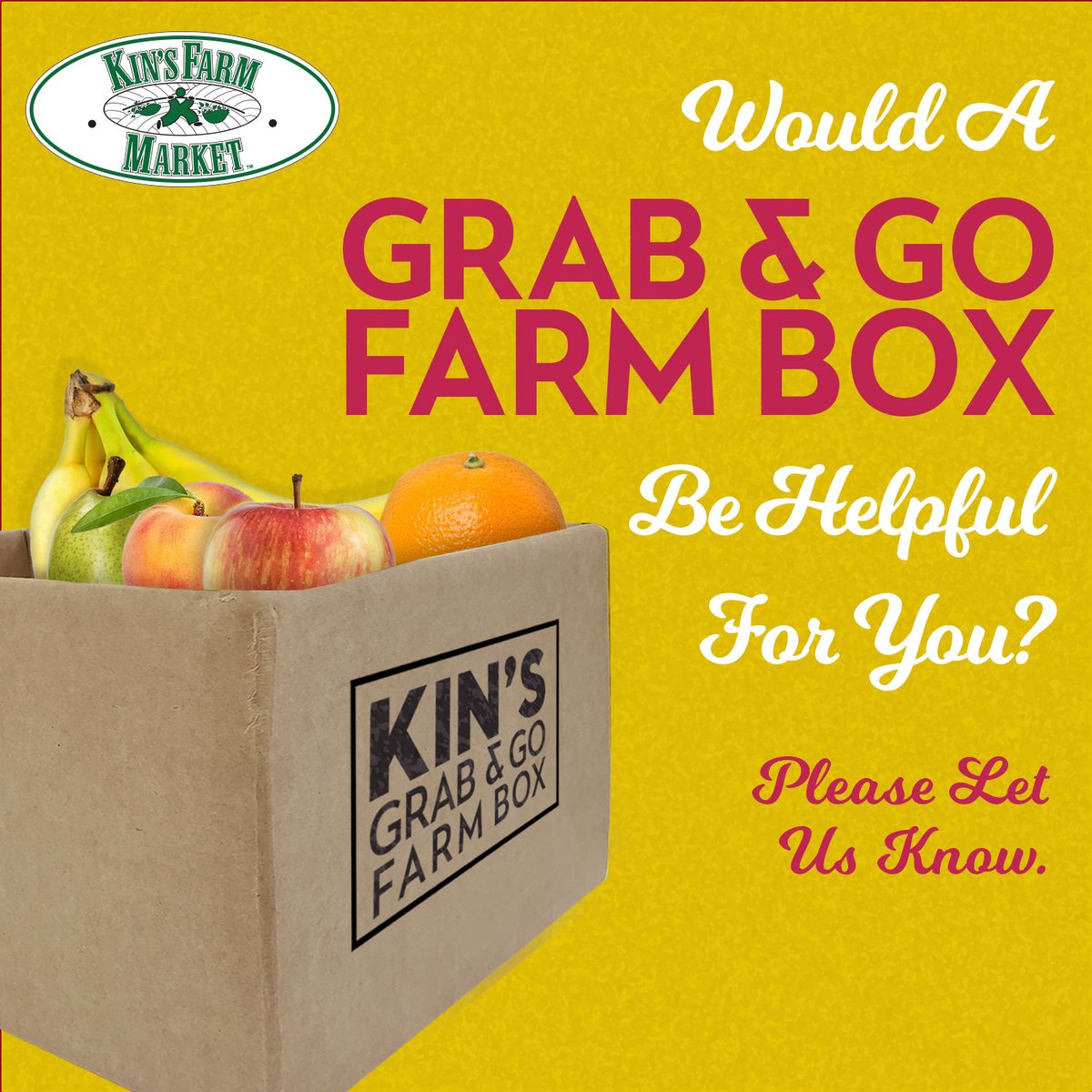 KinsFarmMarket's tweet photo. 🏃‍♂️GRAB &amp; GO🏃‍♂️: We are considering introducing #farmboxes—containing a week’s worth of basic #fruit &amp; #vegetables—that can be quickly picked-up and paid for in-store. Please let us know, either way, if it’s something that’d help out in times like these. #KinsFarmMarket https://t.co/l74rx2D6Rj