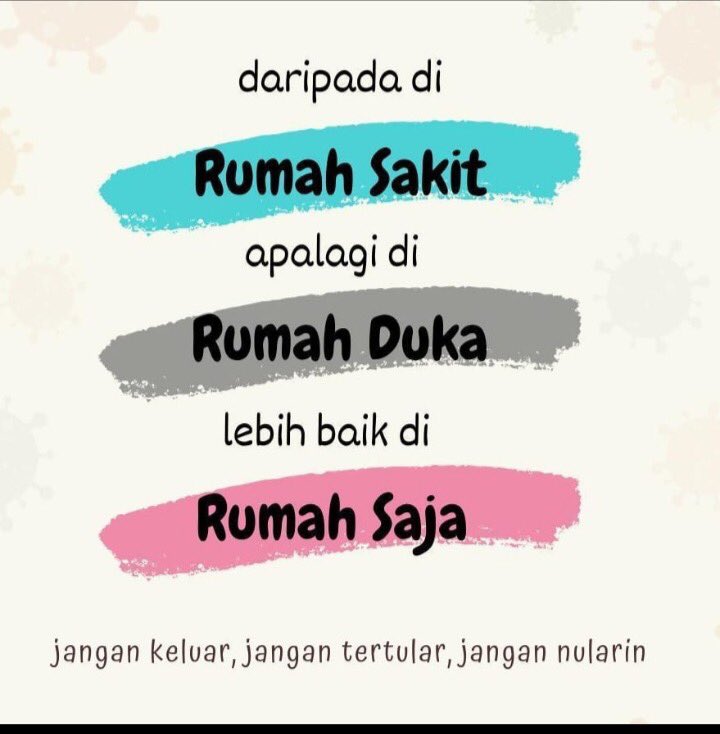 KangDeddy's tweet photo. Saudara saudari ku Yang Bidiman dan Bikaksana,mari kita bantu pemerintah dan ringan kan kerja tenaga medis,dalam Mengajadapi Covid-19 ini,kasihani diri,keluarga,saudara saudara kita khususnya Para tenaga Medis,jgn kita menambah beban https://t.co/8y22FZAOUa