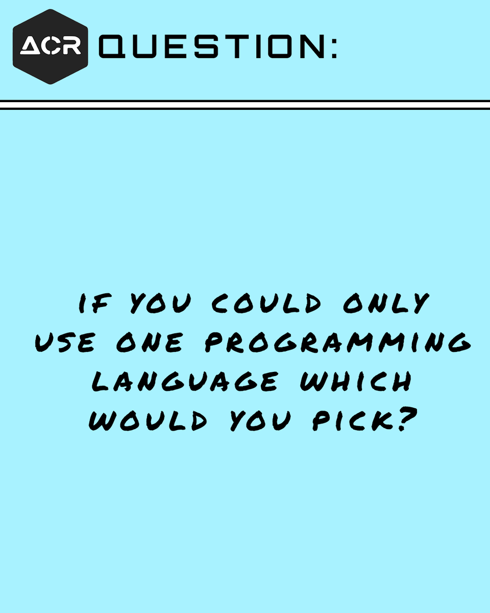 acroynon's tweet photo. If you could only use one programming language for the rest of your life what would you pick?
#askadev #programming #askdeveloper #devcommunity https://t.co/6P0vghVdfI